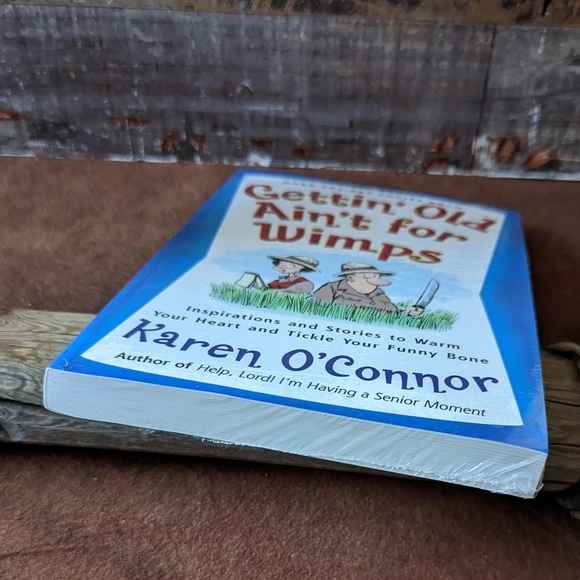 New Sealed in Plastic Getting Old Ain't For Wimps by Karen O'Conner - Picture 4 of 8